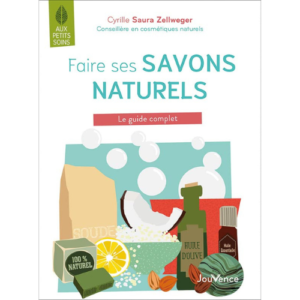 Livre - Faire ses savons naturels