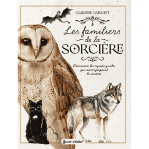 Livre - Les Familiers De La Sorcière