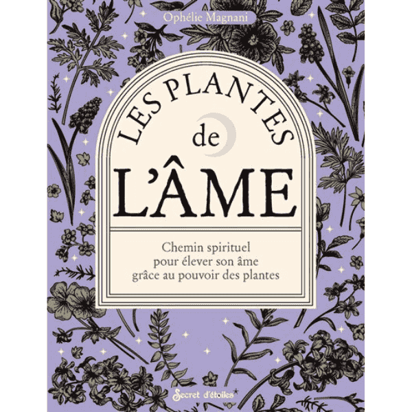Livre - Les Plantes De L'Ame